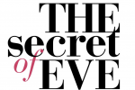 Miniatura per l'articolo intitolato:The Secret of Eve